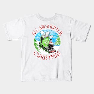 Steam Train All Aboard For Christmas Xmas 2022 Kids T-Shirt